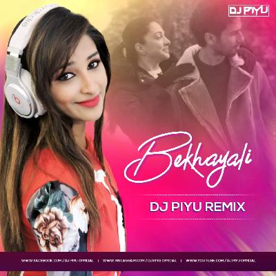 Bekhayali - Dj Piyu Remix